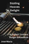 Jose Maria - Sizzling Hooves Delight