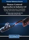 Pushan Kumar Dutta, Subir Gupta, Ahdi Hassan - Human-Centered Approaches in Industry 5.0