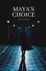 Julie Hunter - Maya's choice