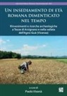 Paolo (Associate Professor Adjunct Visona, Paolo Visona - Un Insediamento DI Eta Romana Dimenticato Nel Tempo