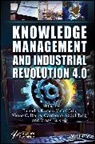 Rajendra (Sharda University Kumar, Corrienna Abdul Talib, Venus C Ibarra, Venus C. Ibarra, Vishal Jain, Jain Vishal... - Knowledge Management and Industry Revolution 4.0