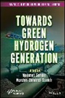 Mehmet (Tobb University of Economics and T Sankir, Mehmet Sankir, Nurdan Demirci Sankir, Sankir Mehmet, Sankir Nurdan Demirci - Towards Green Hydrogen Generation