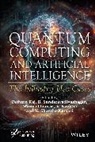 Pethuru (Reliance Jio Platforms Ltd Raj, V. Kavitha, Mariya Ouaissa, Pethuru Raj, Raj Pethuru, K. Shantha Kumari... - Quantum Computing and Artificial Intelligence
