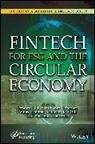 Ernesto D. R. (University of Santibanez Gonzalez, Prasenjit Chatterjee, Vinay Kandpal, Peterson Ozili, Peterson K. Ozili, Ernesto Santibanez Gonzalez... - Fintech for Esg and the Circular Economy