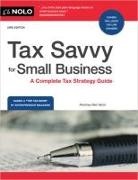 Stephen Fishman, Glen Secor - Tax Savvy for Small Business