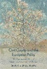 Betul Kas, Chantal Mak, Betül Kas, Chantal Mak - Civil Courts and the European Polity