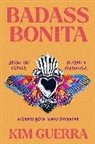 Kim Guerra - Badass Bonita
