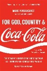 Mark Pendergrast - For God, Country, and Coca-Cola