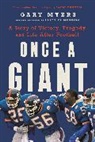Gary Myers - Once a Giant