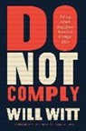 Will Witt - Do Not Comply