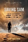 Sam Goodwin - Saving Sam