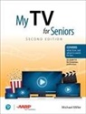 Michael Miller - My TV for Seniors