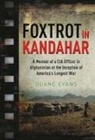 Duane Evans - Foxtrot in Kandahar