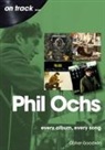 Opher Goodwin - Phil Ochs On Track