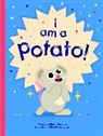 Ziggy Hanaor, Hanaor Ziggy, Elliot Kruszynski, Elliot Kruszynski - I Am a Potato