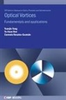 Yuxuan Ren, Carmelo Rosales-Guzman, Carmelo Rosales-Guzm&aacute;n, Yuanjie Yang, Yuanjie (UESTC (China)) Yang - Optical Vortices