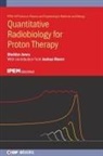 Bleddyn Jones, Bleddyn (The University of Oxford) Jones - Quantitative Radiobiology for Proton Therapy