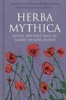 Xanthe Gresham-Knight, Sherry Robinson - Herba Mythica