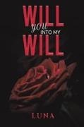 Luna - Will You into My Will