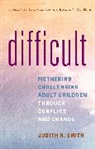 Judith R Smith, Judith R. Smith, Smith Judith R. - Difficult