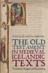 Professor Sian E. GrÃ¸nlie, Sian E. GrÃ¸nlie, Professor Sian E. Grønlie, Siân E Grønlie, Sian E. Grønlie - The Old Testament in Medieval Icelandic Texts