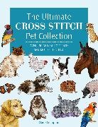 Claire Crompton, Claire (Author) Crompton, Crompton Claire - The Ultimate Cross Stitch Pet Collection