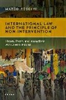 Marco Roscini, Marco (Professor of International Law Roscini, Roscini Marco - International Law and the Principle of Non-Intervention