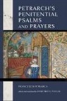 Francesco Petrarca, Demetrio S. Yocum - Petrarch''s Penitential Psalms and Prayers