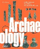 Paul Bahn, Bahn Paul, Elizabeth Demarrais, Colin Renfrew - Archaeology : Theories, Methods and Practice (9th ed)