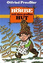 Otfried Preußler - Hörbe mit dem großen Hut