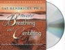 Gay Hendricks, Gay Hendricks - The Art Of Breathing And Centering