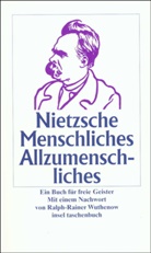 Friedrich Nietzsche - Menschliches, Allzumenschliches, Sonderausgabe