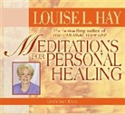 Louise Hay, Louise L. Hay - Meditations for Personal Healing (Audio book)