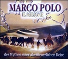 Marco Polo, Marco Polo, Anja Buczkowski, Christian Hoenig, Achim Höppner, Christian Höning - Il Milione, 4 Audio-CDs (Audio book)