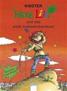 Knister, Birgit Rieger - Hexe Lilli und das wilde Indianerabenteuer