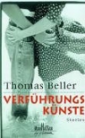 Thomas Beller - Verführungskünste