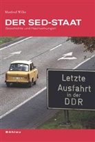 Manfred Wilke, Hans-Joachim Herausgegeben von Veen, Hans-Joachim Veen - Der SED-Staat