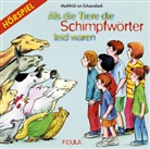Mechthild von Schoenebeck - Als die Tiere die Schimpfwörter leid waren, Hörspiel, Audio-CD (Hörbuch)