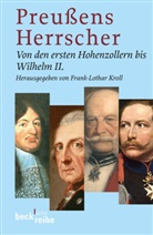 Frank- Kroll, Frank-Lotha Kroll, Frank-Lothar Kroll - Preußens Herrscher
