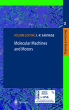 -P Sauvage, J -P Sauvage, J. -P. Sauvage, J.-P. Sauvage, J-P. Sauvage - Molecular Machines and Motors