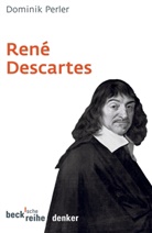 Dominik Perler - René Descartes