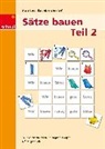 Sätze bauen - Bd. 2: Sätze bauen 2. Kopiervorlage