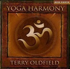 Terry Oldfield - Yoga Harmony, Audio-CD (Audio book)