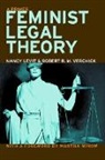 Nancy Levit, Nancy/ Verchick Levit, Robert R. M. Verchick, Robert R.M. Verchick - Feminist Legal Theory