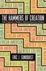 Eric Sundquist, Eric J Sundquist, Eric J. Sundquist - The Hammers of Creation