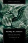 Michael Benedict, Michael Les Benedict, BENEDICT MICHAEL, Michael Les Benedict - Preserving the Constitution