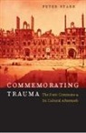 Peter Starr - Commemorating Trauma