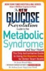 Janette/ Foster-Powell Brand Miller, Jennie Brand-Miller, Kaye Foster-Powell, Jennie Brand- Miller - The New Glucose Revolution Low GI Guide to Metabolic Syndrome Your