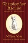William Wise, William/ Benson Wise, Patrick Benson - Christopher Mouse
