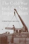 Henry Heller - The Cold War And the New Imperialism